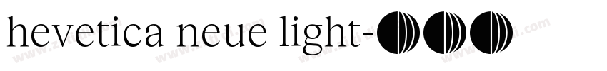 hevetica neue light字体转换